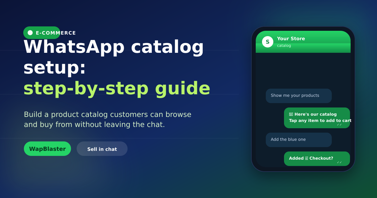WhatsApp Catalog Setup: A Step-by-Step Guide (2026)