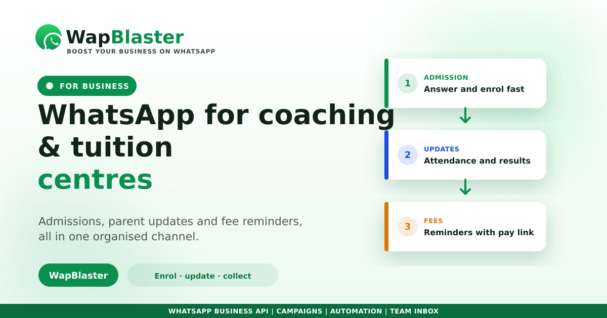 WhatsApp for Coaching and Tuition Centres: Admissions, Fees and Parent Updates (2026)