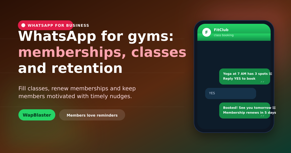 WhatsApp for Fitness and Gyms: Memberships, Bookings and Retention (2026)