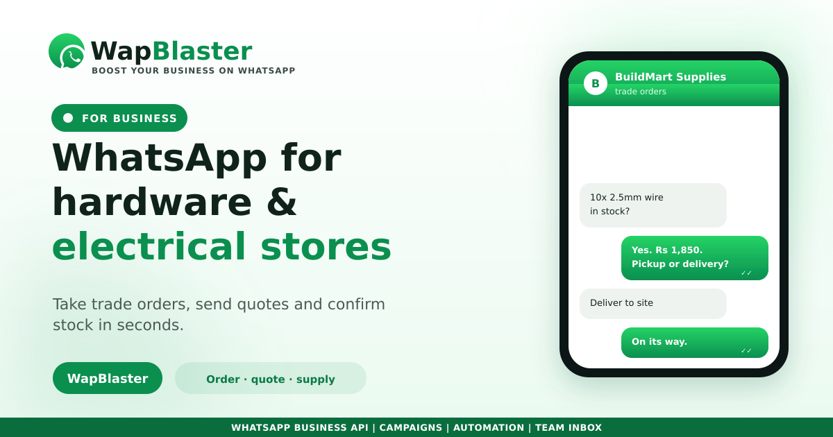 WhatsApp for Hardware and Electrical Stores: Orders, Quotes and Trade Customers (2026)