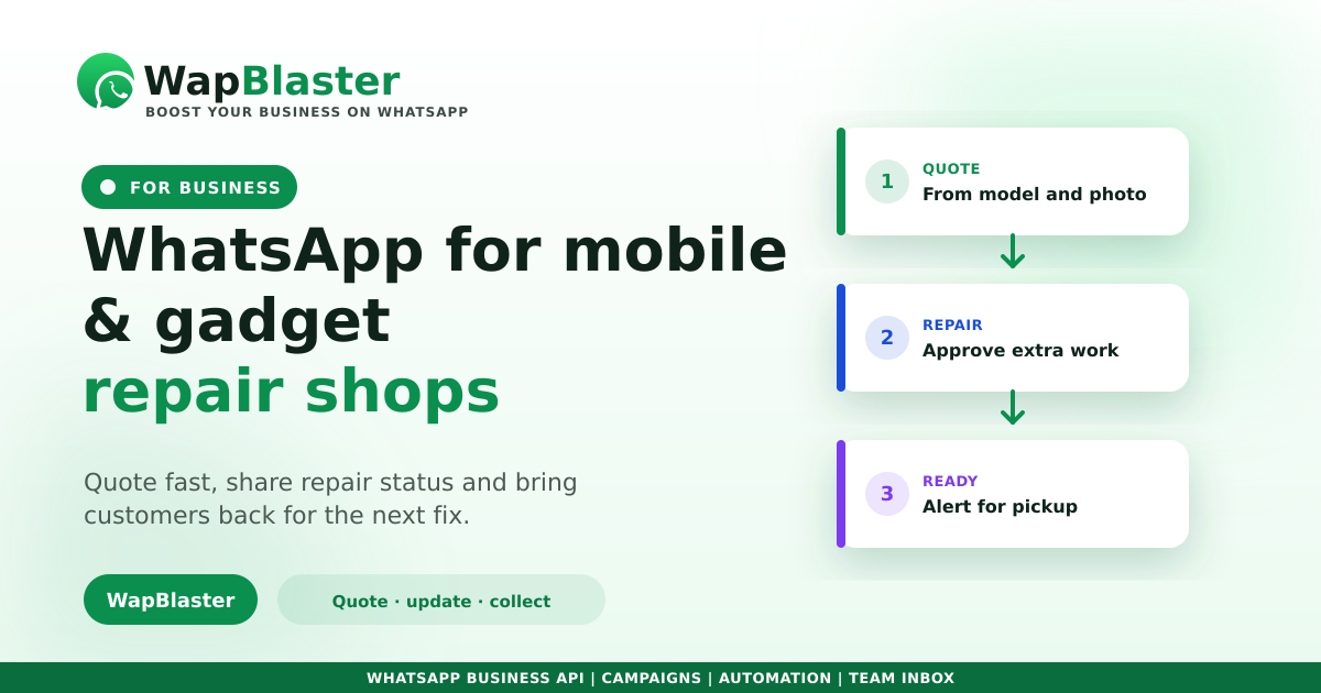 WhatsApp for Mobile and Gadget Repair Shops: Quotes, Status and Pickup (2026)