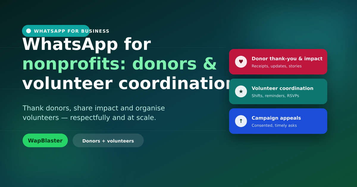 WhatsApp for Nonprofits: Donor Engagement and Volunteer Coordination (2026)