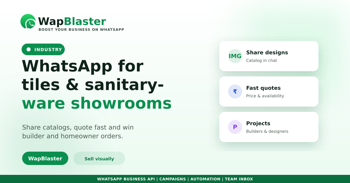 WhatsApp for Tiles and Sanitaryware Showrooms (2026)